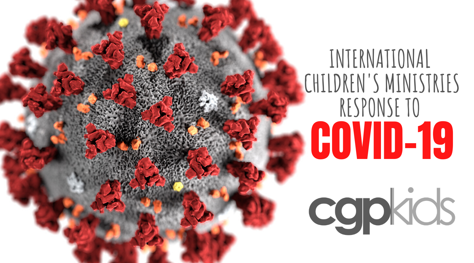 International Children’s Ministries Response to COVID-19 Pandemic