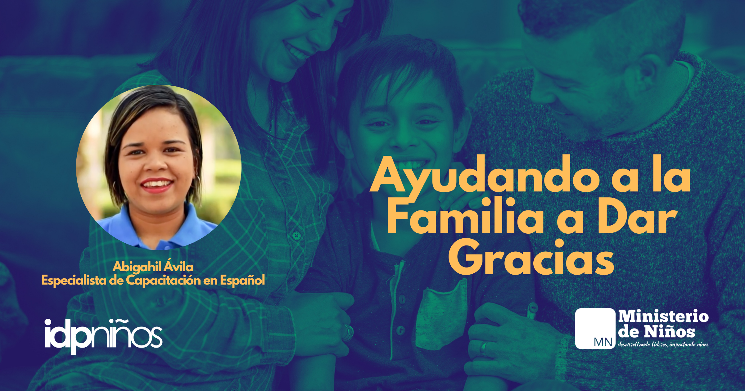 Ayudando a la Familia a dar Gracias