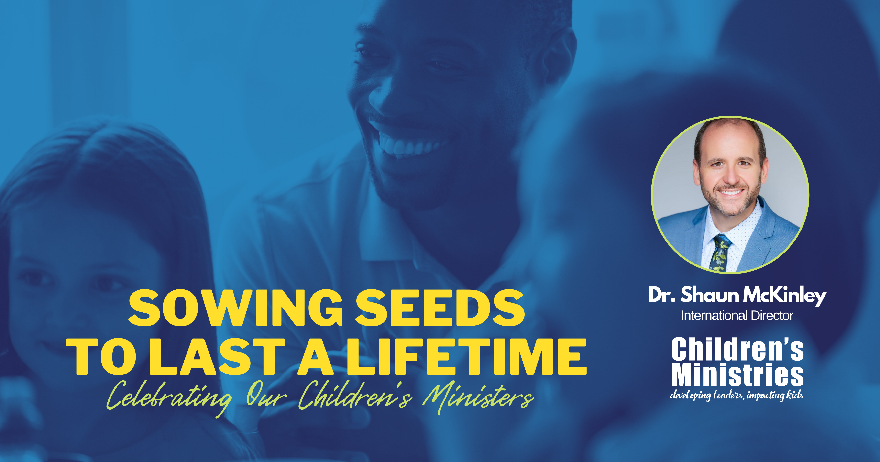 Sowing Seeds To Last A Lifetime